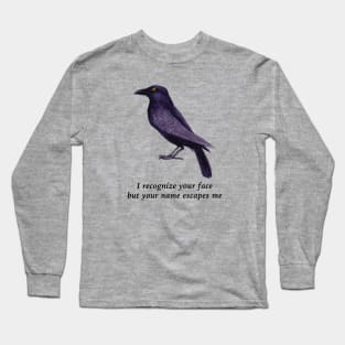 Crows Are Smart, Facial Recognition Joke Long Sleeve T-Shirt